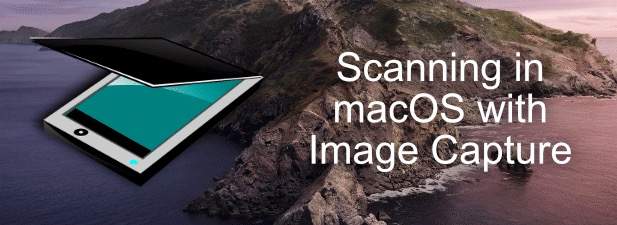 Scanning in macOS with Image Capture